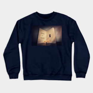 the key to wisdom Crewneck Sweatshirt